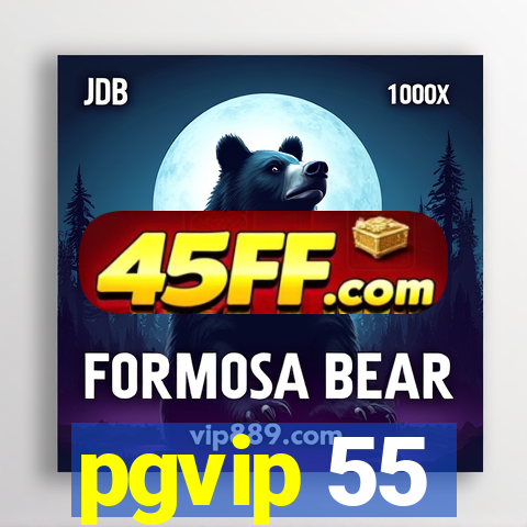 pgvip 55